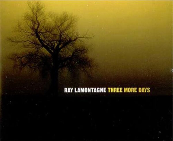 Ray Lamontagne - Three More Days