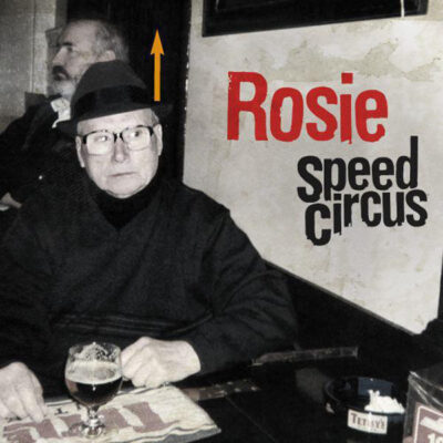 Speed Circus – Rosie EP