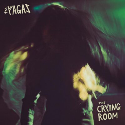 The Yagas – The Crying Room