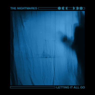 The Nightmares – Letting It All Go